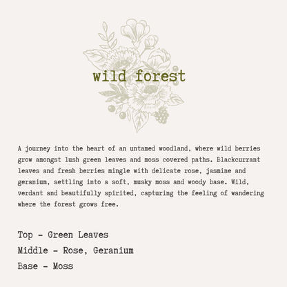 WILD FOREST - Rose, Geranium & Jasmine Soy Candle