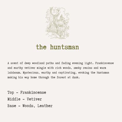 THE HUNTSMAN - Frankincense, Vetiver and Leather Phthalate Free Soy Candle